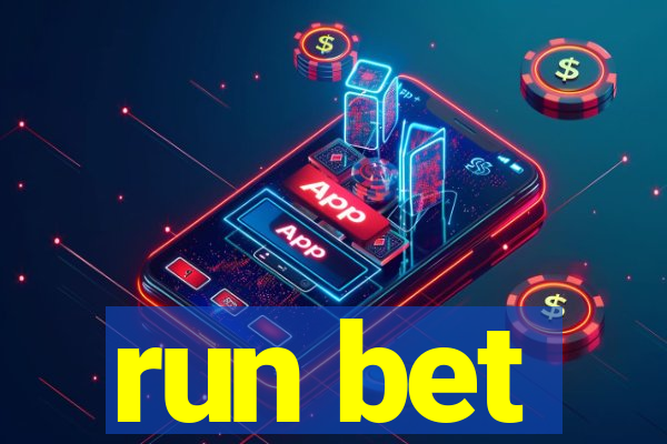 run bet